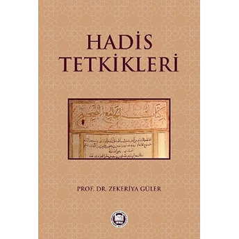 Hadis Tetkikleri Zekeriya Güler