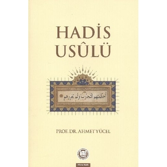 Hadis Usulü Ahmet Yücel