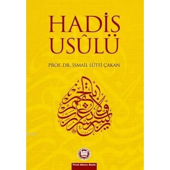 Hadis Usulü Ismail Lütfi Çakan