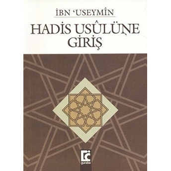 Hadis Usulüne Giriş Muhammed B. Salih El-Useymin