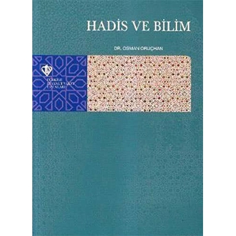 Hadis Ve Bilim Osman Oruçhan