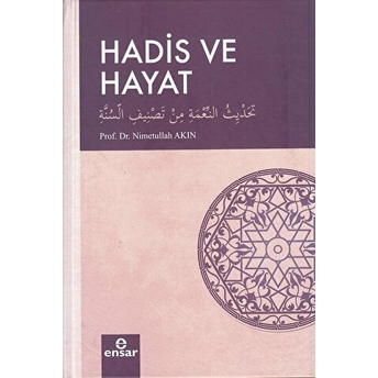 Hadis Ve Hayat Nimetullah Akın