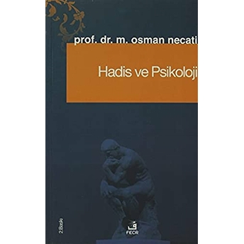 Hadis Ve Psikoloji Muhammed Necati