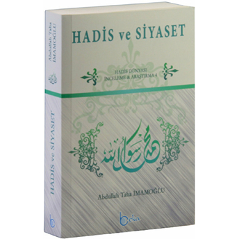 Hadis Ve Siyaset-Abdullah Taha Imamoğlu