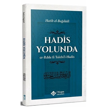 Hadis Yolunda Hatib El-Bağdadi