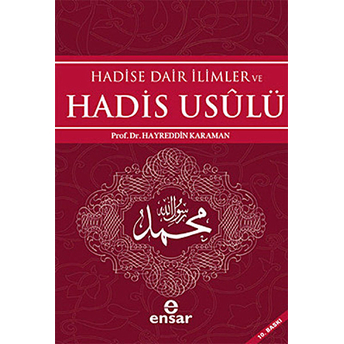 Hadise Dair Ilimler Ve Hadis Usulü Hayreddin Karaman