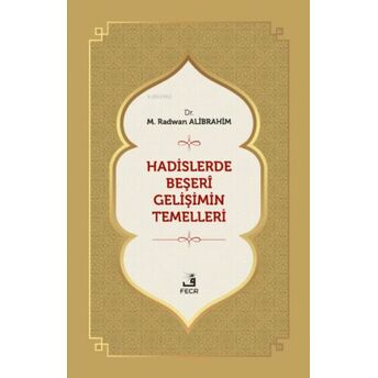 Hadislerde Beşeri Gelişimin Temelleri M. Radwan Alibrahim