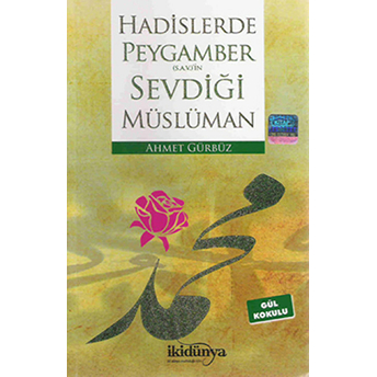 Hadislerde Peygamber(S.a.v.)’In Sevdiği Müslüman