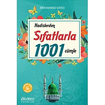 Hadislerden Sıfatlarla 1001 Cümle Cep Boy Mohammed Sayed