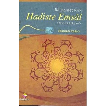 Hadiste Emsal-Numan Yazıcı