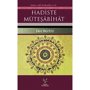 Hadiste Müteşabihat Ibn Bezize