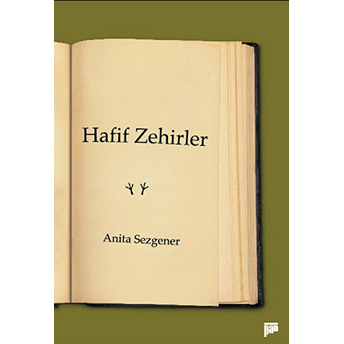 Hafif Zehirler Anita Sezgener