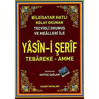 Hafız Boy Yasin-I Şerif (Kod: 004) Tebareke - Amme Hatice Sağlam