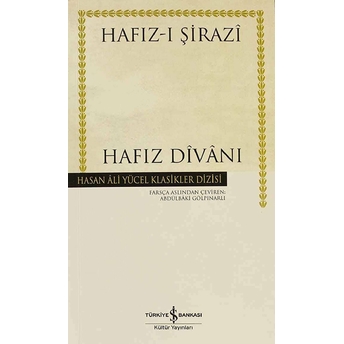 Hafız Divanı - Hasan Ali Yücel Klasikleri (Ciltli) Hafız-I Şirazi