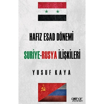 Hafız Esad Dönemi Suriye-Rusya Ilişkileri