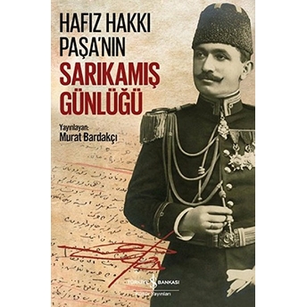 Hafız Hakkı Paşanın Sarıkamış Günlüğü Murat Bardakçı