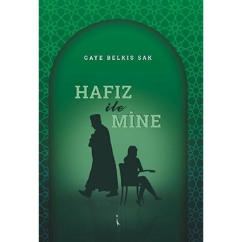 Hafız Ile Mine