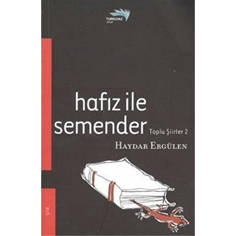 Hafız Ile Semender Haydar Ergülen