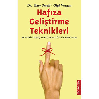 Hafıza Geliştirme Teknikleri Gary Small