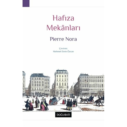 Hafıza Mekanları Pierre Nora