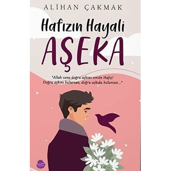 Hafızın Hayali Aşeka Alihan Çakmak