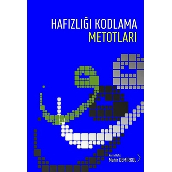 Hafızlığı Kodlama Metotları - Mahir Demirkol