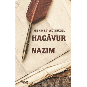 Hagâvur Nazım - Mehmet Adıgüzel