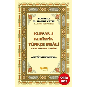 Hak Dini Kur'an Dili Kur'an-I Kerim'in Türkçe Meali Elmalılı Muhammed Hamdi Yazır