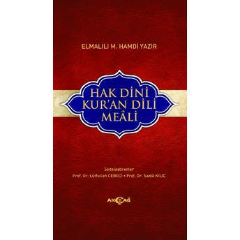 Hak Dini Kuran Dili Meali-Hafız Elmalılı Muhammed Hamdi Yazır