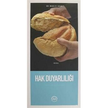 Hak Duyarlılığı Muhlis Akar