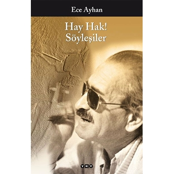 Hak Hak Söyleşiler Ece Ayhan