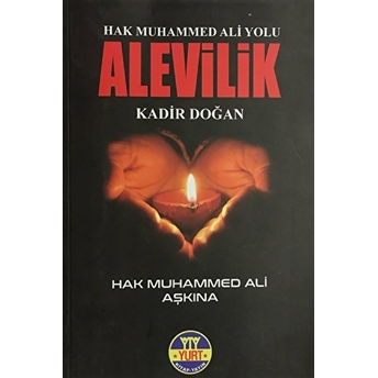 Hak Muhammed Ali Yolu - Alevilik Kadir Doğan