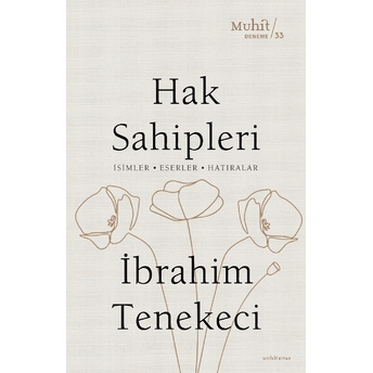 Hak Sahipleri Ibrahim Tenekeci