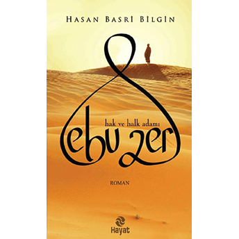 Hak Ve Halk Adamı Ebu Zer Hasan Basri Bilgin