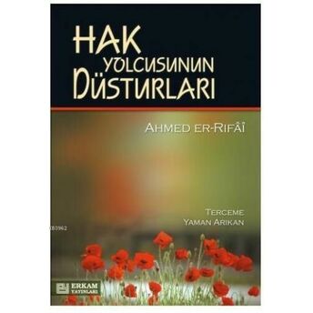 Hak Yolcusunun Düstürları Ahmed Er-Rıfai