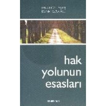 Hak Yolunun Esasları Imam-I Gazali