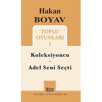 Hakan Boyav Toplu Oyunları 1 / Koleksiyoncu - Adel Seni Seçti Hakan Boyav