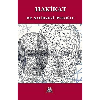 Hakikat - Salihzeki Ipekoğlu