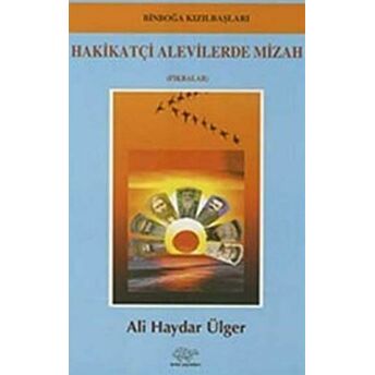 Hakikatçi Alevilerde Mizah Ali Haydar Ülger