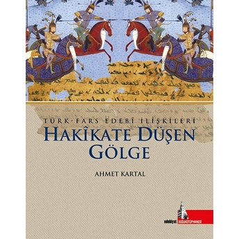 Hakikate Düşen Gölge Ahmet Kartal