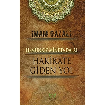 Hakikate Giden Yol Imam-I Gazali