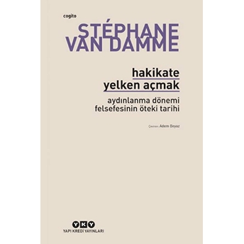 Hakikate Yelken Açmak Stephane Van Damme