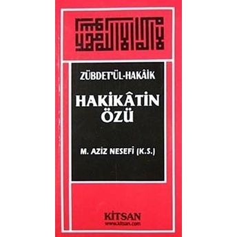 Hakikatin Özü-M. Aziz Nesefi