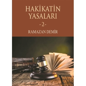 Hakikatin Yasaları -2 Ramazan Demir