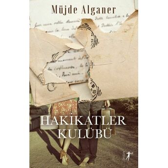 Hakikatler Kulübü Müjde Alganer