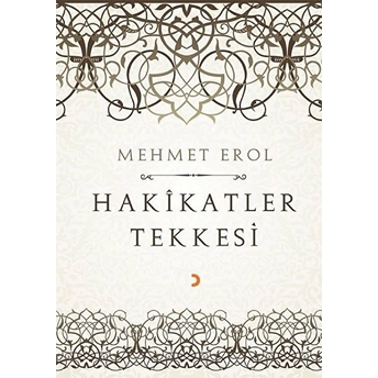 Hakikatler Tekkesi - Mehmet Erol