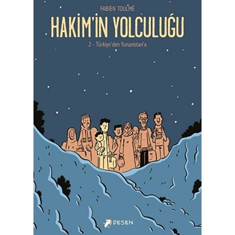 Hakim'in Yolculuğu 2 - Türkiye'den Yunanistan'a Fabien Toulme