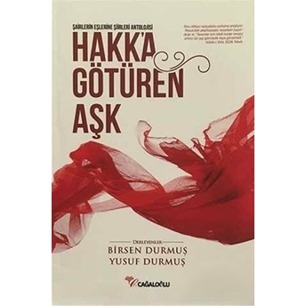 Hakk'A Götüren Aşk Birsen Durmuş