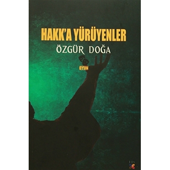 Hakk'a Yürüyenler