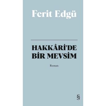 Hakkari’de Bir Mevsim (Bez Ciltli) Ferit Edgü